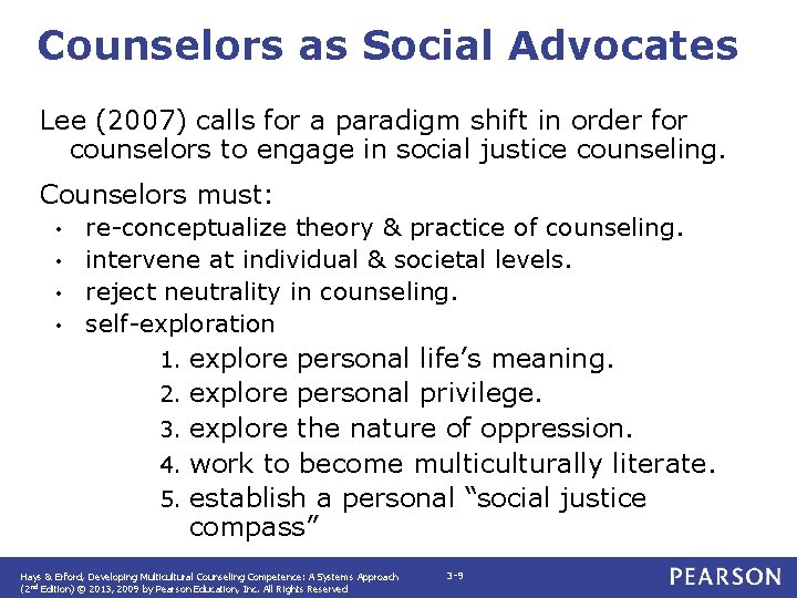 Counselors as Social Advocates Lee (2007) calls for a paradigm shift in order for Counselors as Social Advocates Lee (2007) calls for a paradigm shift in order for