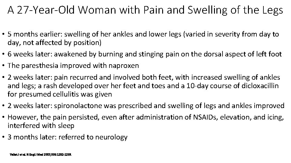 A 27 -Year-Old Woman with Pain and Swelling of the Legs • 5 months