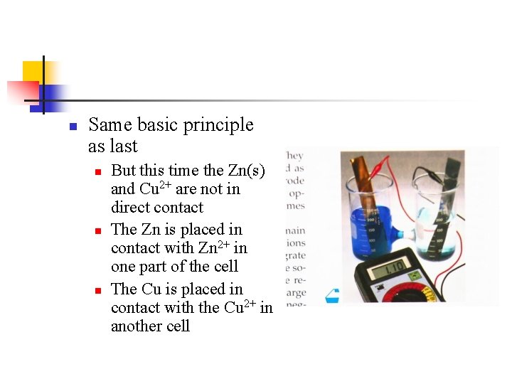 n Same basic principle as last n n n But this time the Zn(s)