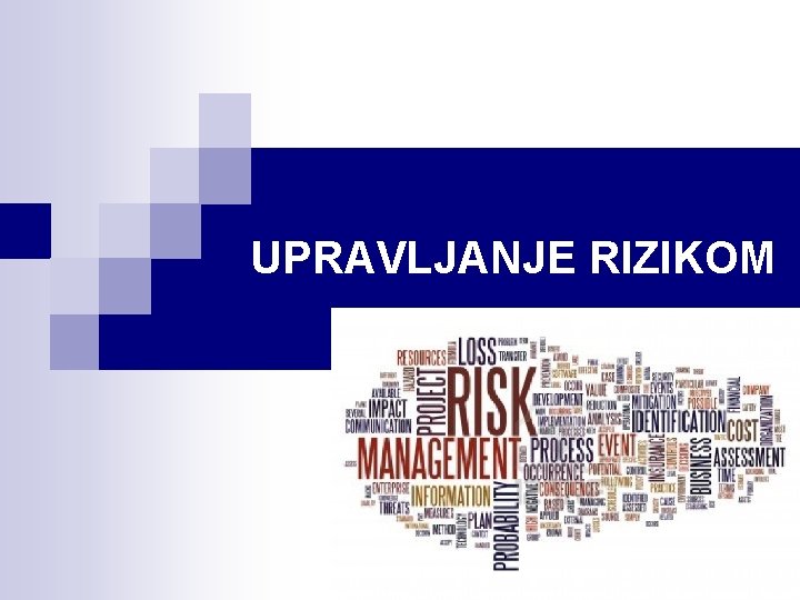 UPRAVLJANJE RIZIKOM 