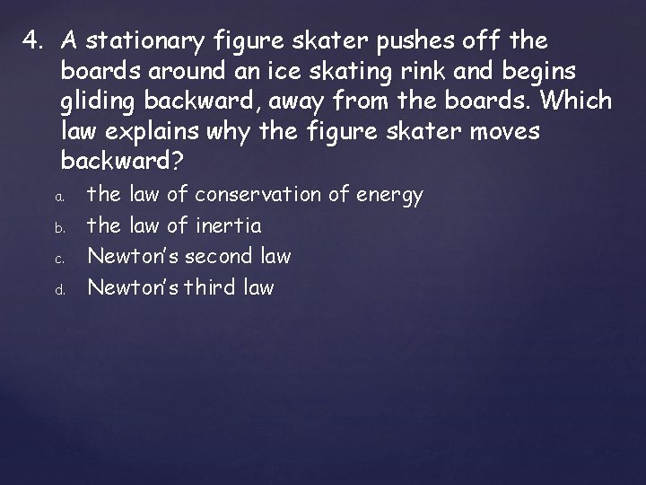 4. A stationary figure skater pushes off the boards around an ice skating rink 4. A stationary figure skater pushes off the boards around an ice skating rink