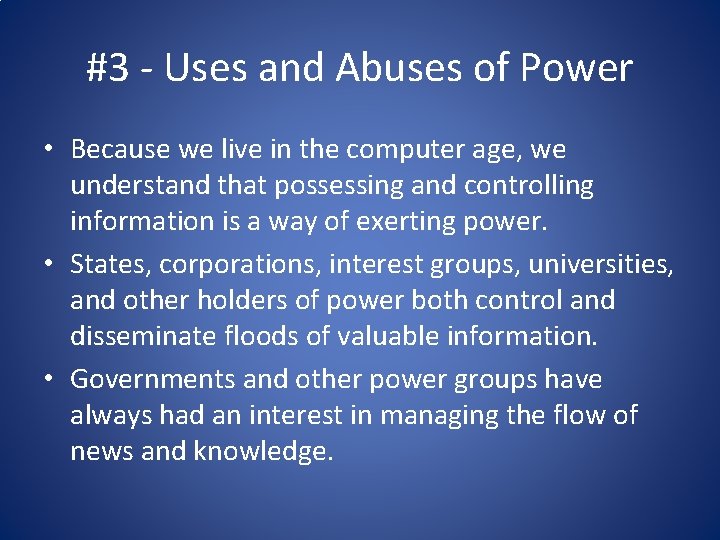 #3 - Uses and Abuses of Power • Because we live in the computer #3 - Uses and Abuses of Power • Because we live in the computer