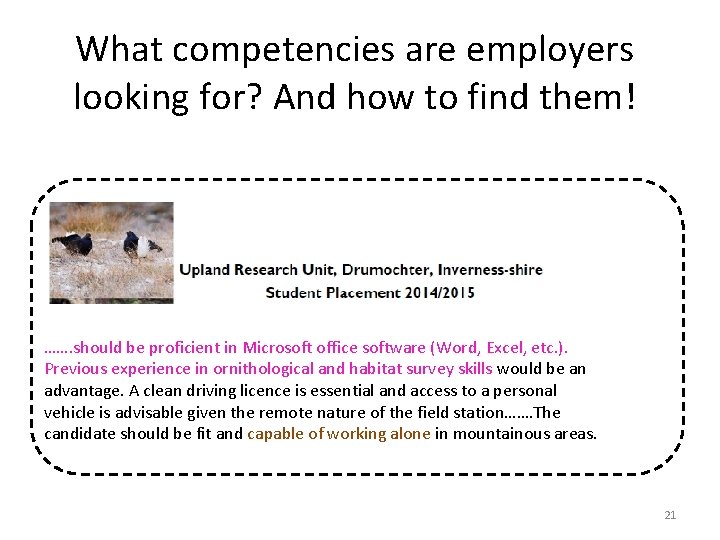 What competencies are employers looking for? And how to find them! ……. should be