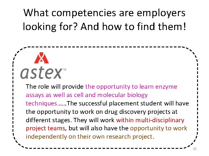 What competencies are employers looking for? And how to find them! The role will