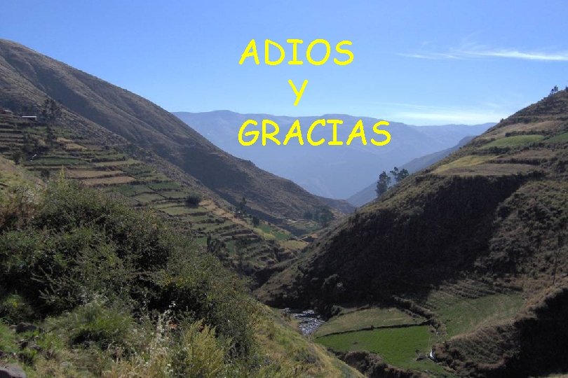 ADIOS Y GRACIAS 