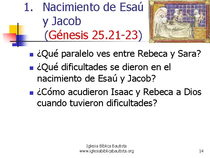Unidad 4 Isaac y su familia Estudio 14