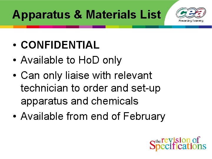 Apparatus & Materials List • CONFIDENTIAL • Available to Ho. D only • Can