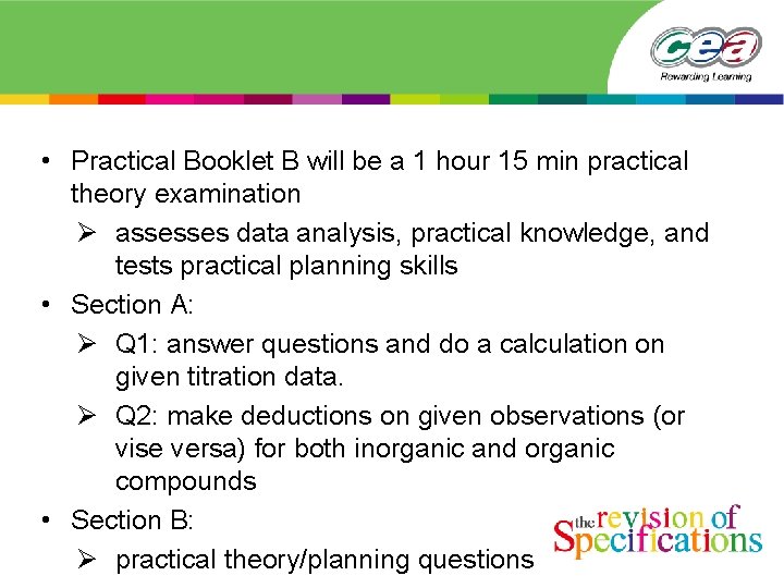 • Practical Booklet B will be a 1 hour 15 min practical theory • Practical Booklet B will be a 1 hour 15 min practical theory