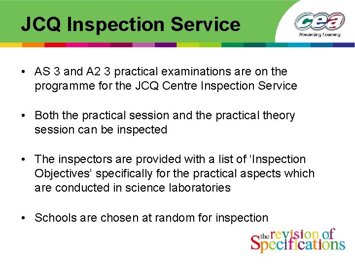 JCQ Inspection Service • AS 3 and A 2 3 practical examinations are on