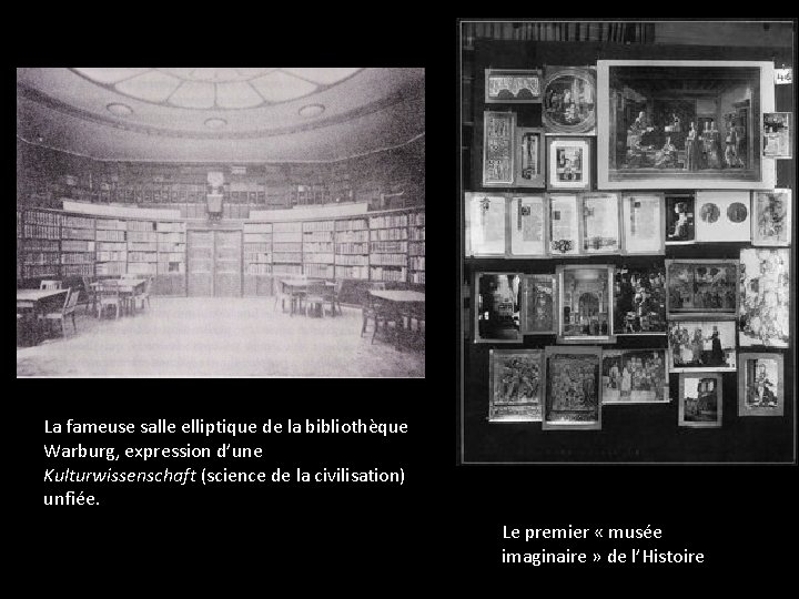 La fameuse salle elliptique de la bibliothèque Warburg, expression d’une Kulturwissenschaft (science de la