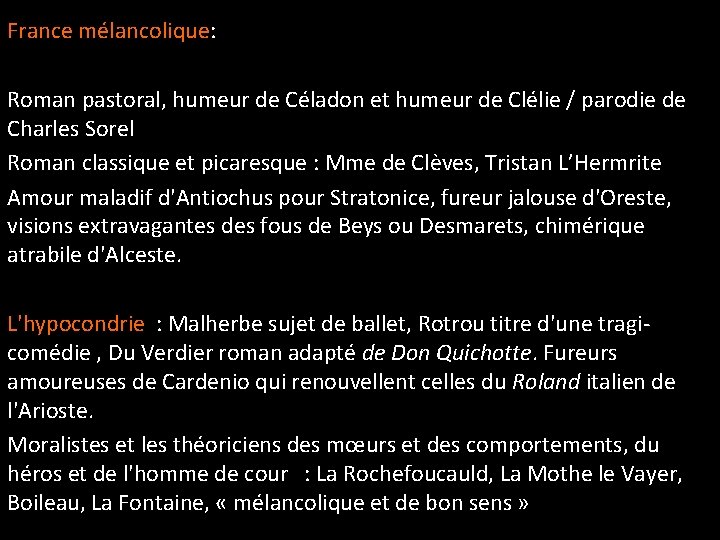France mélancolique: Roman pastoral, humeur de Céladon et humeur de Clélie / parodie de