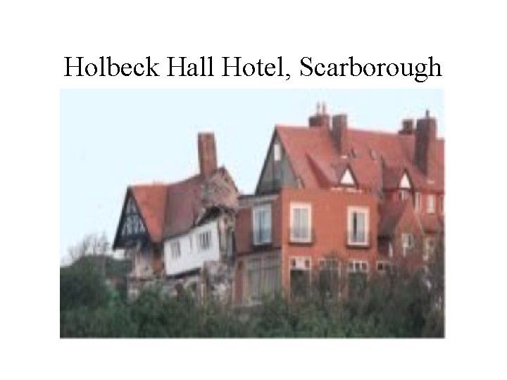 Holbeck Hall Hotel, Scarborough 