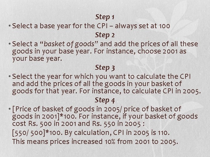 Step 1 • Select a base year for the CPI – always set at Step 1 • Select a base year for the CPI – always set at