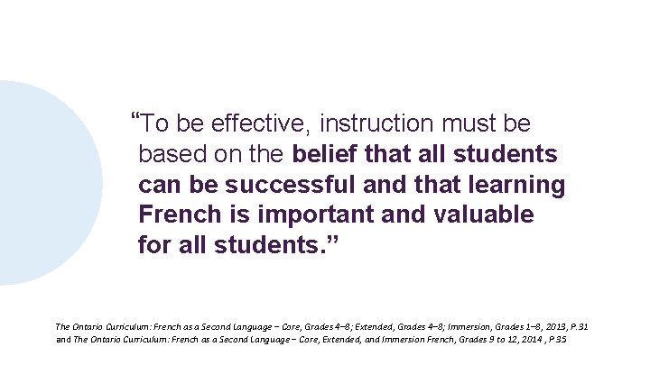 “To be effective, instruction must be based on the belief that all students can