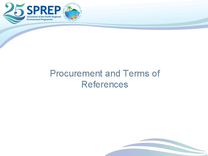 Procurement and Terms of References 