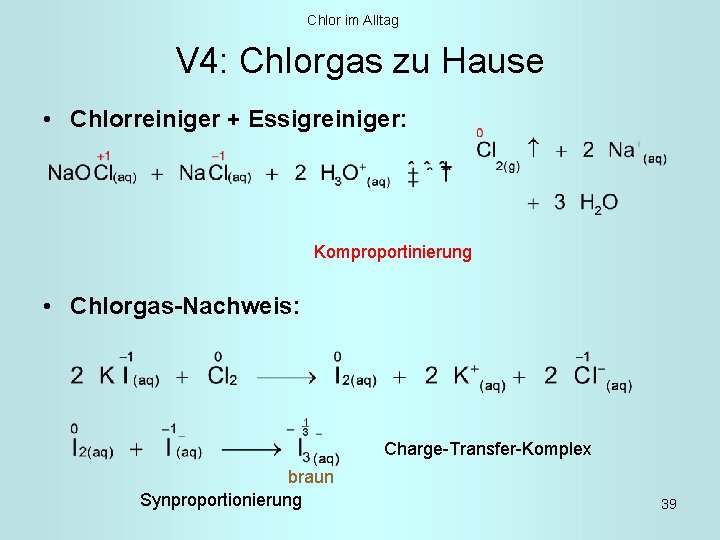 Chlor im Alltag V 4: Chlorgas zu Hause • Chlorreiniger + Essigreiniger: Komproportinierung •