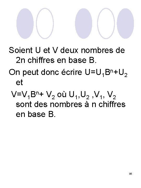 Soient U et V deux nombres de 2 n chiffres en base B. On