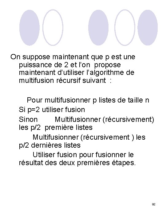 On suppose maintenant que p est une puissance de 2 et l’on propose maintenant