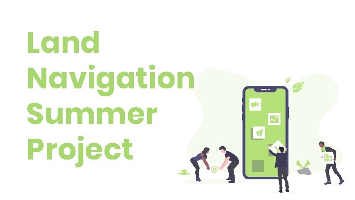 Land Navigation Summer Project 