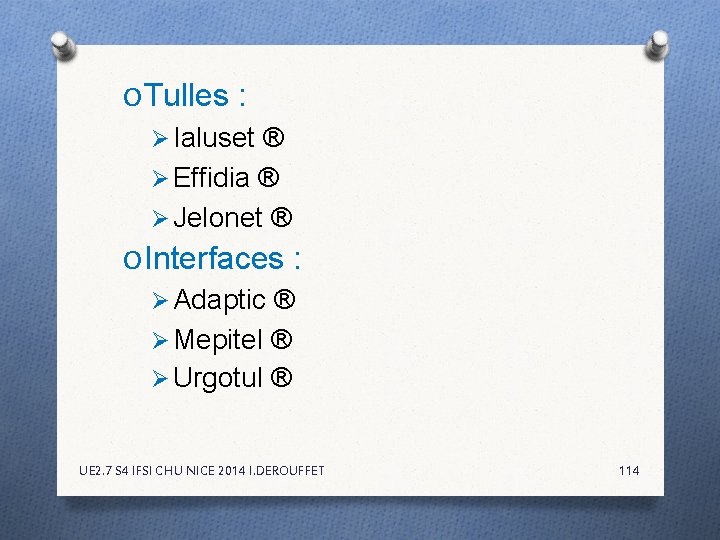 O Tulles : Ø Ialuset ® Ø Effidia ® Ø Jelonet ® O Interfaces O Tulles : Ø Ialuset ® Ø Effidia ® Ø Jelonet ® O Interfaces
