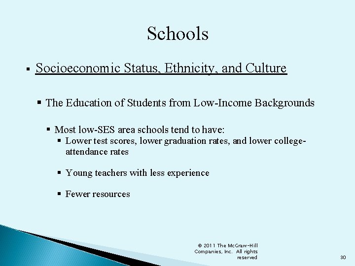 Schools § Socioeconomic Status, Ethnicity, and Culture § The Education of Students from Low-Income