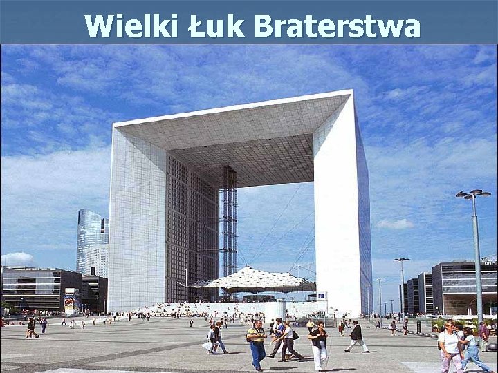 Wielki Łuk Braterstwa 