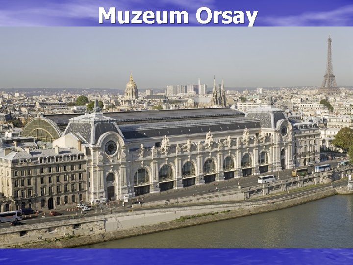 Muzeum Orsay 