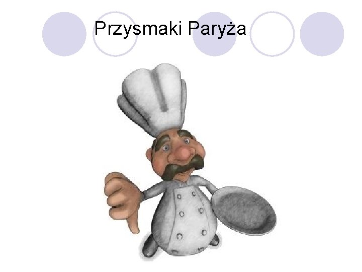 Przysmaki Paryża 