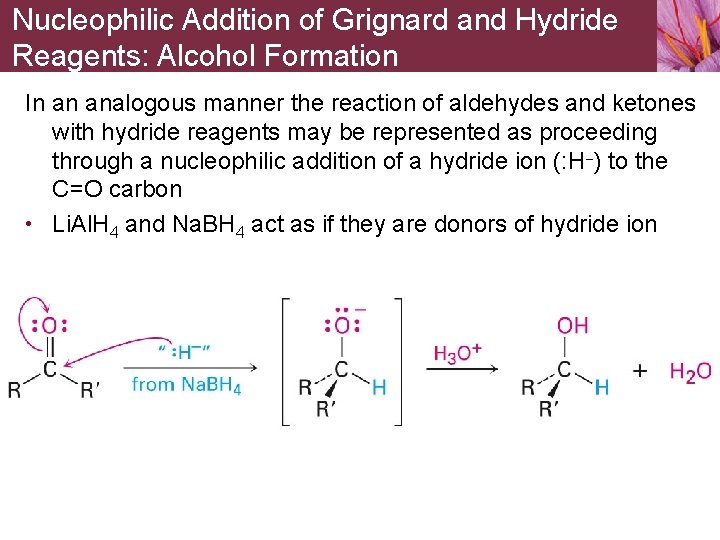 Nucleophilic Addition of Grignard and Hydride Reagents: Alcohol Formation In an analogous manner the