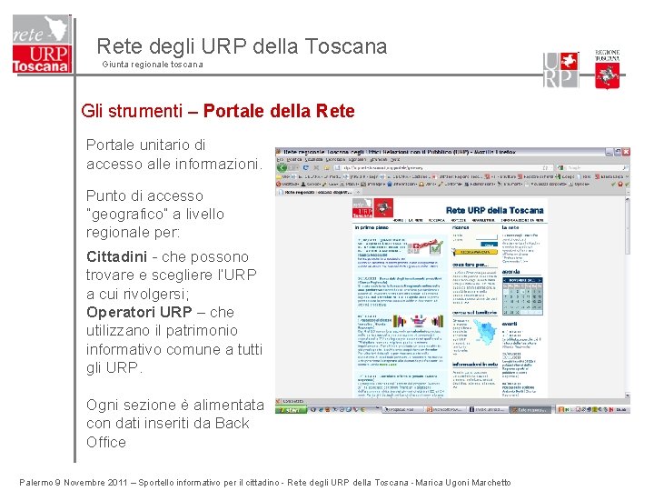 Rete degli URP della Toscana Giunta regionale toscana Gli strumenti – Portale della Rete