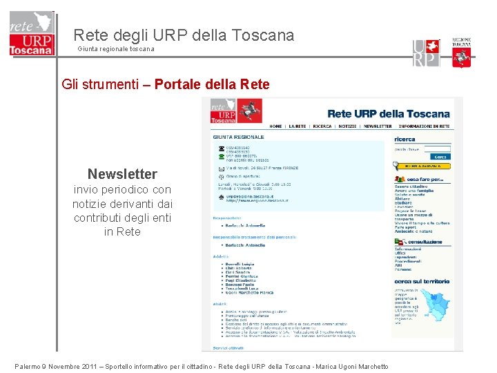 Rete degli URP della Toscana Giunta regionale toscana Gli strumenti – Portale della Rete