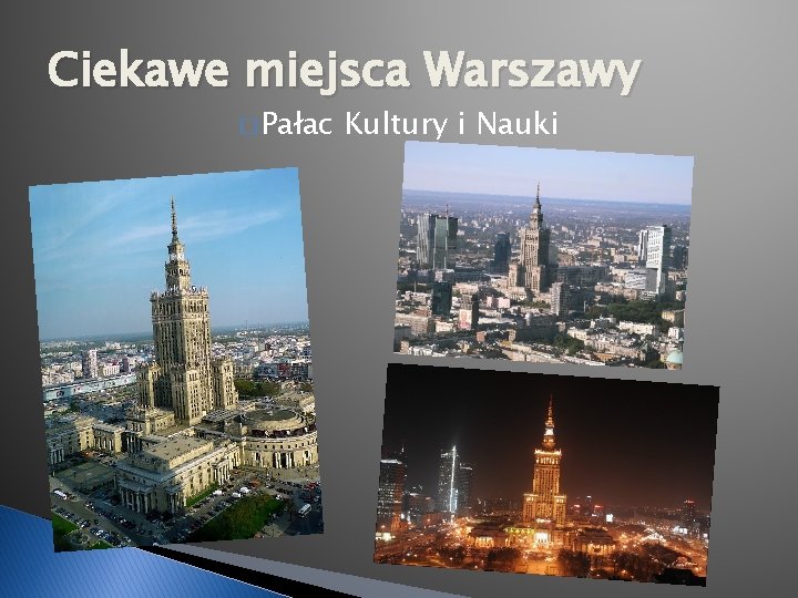 Ciekawe miejsca Warszawy � Pałac Kultury i Nauki 