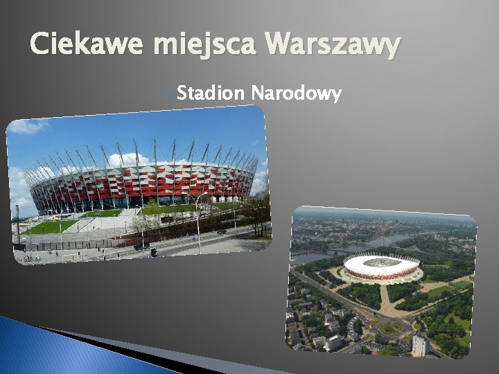 Ciekawe miejsca Warszawy � Stadion Narodowy 
