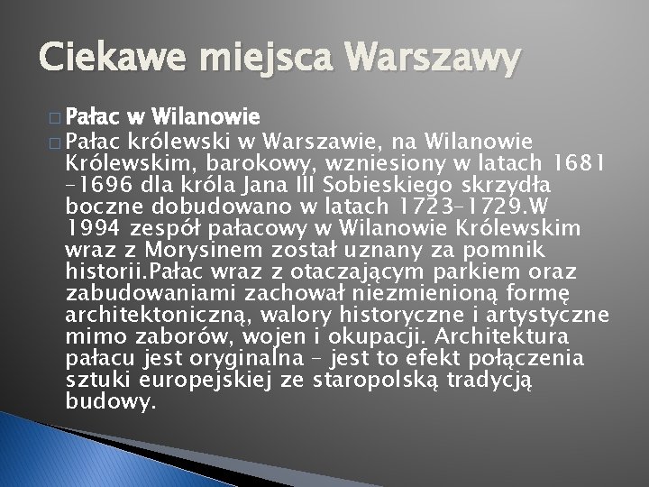 Ciekawe miejsca Warszawy � Pałac w Wilanowie � Pałac królewski w Warszawie, na Wilanowie