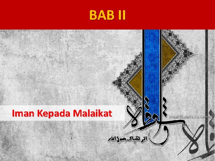 BAB II Iman Kepada Malaikat 