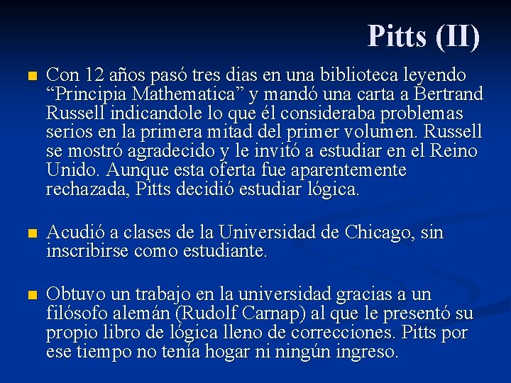 Pitts (II) n Con 12 años pasó tres dias en una biblioteca leyendo “Principia