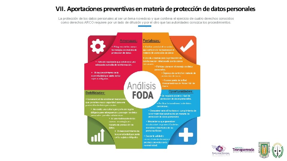 VII. Aportaciones preventivas en materia de protección de datos personales La protección de los