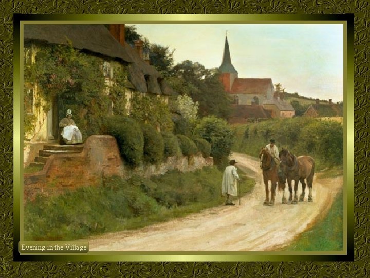 Evening in the Village 