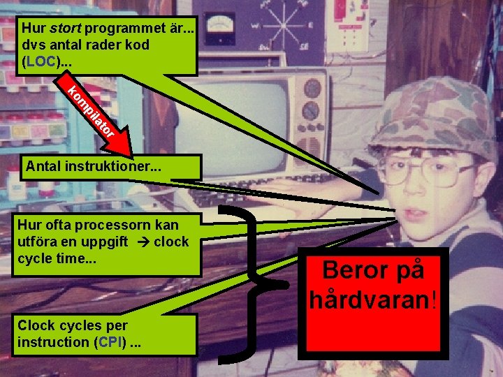 Hur stort programmet är. . . dvs antal rader kod (LOC). . . r Hur stort programmet är. . . dvs antal rader kod (LOC). . . r