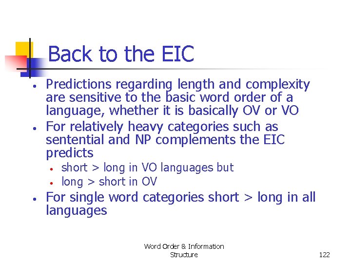 Back to the EIC • • Predictions regarding length and complexity are sensitive to Back to the EIC • • Predictions regarding length and complexity are sensitive to