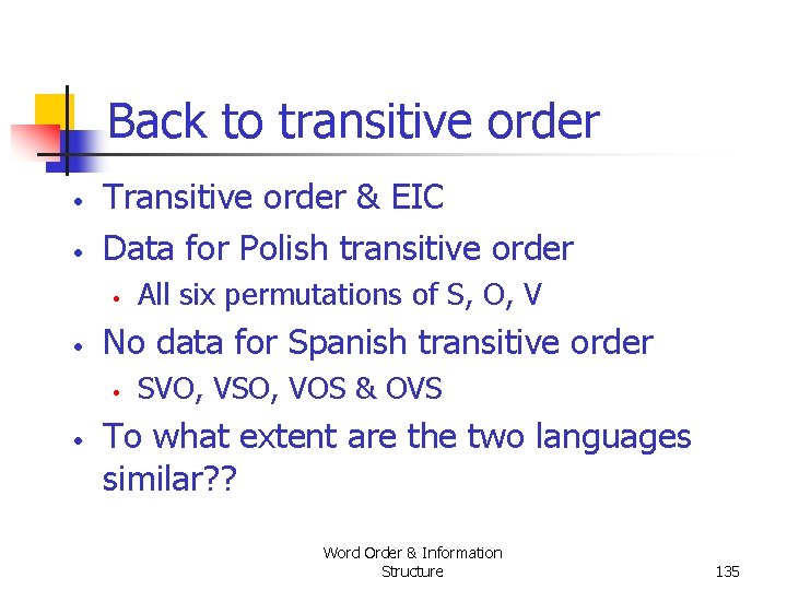 Back to transitive order • • Transitive order & EIC Data for Polish transitive Back to transitive order • • Transitive order & EIC Data for Polish transitive