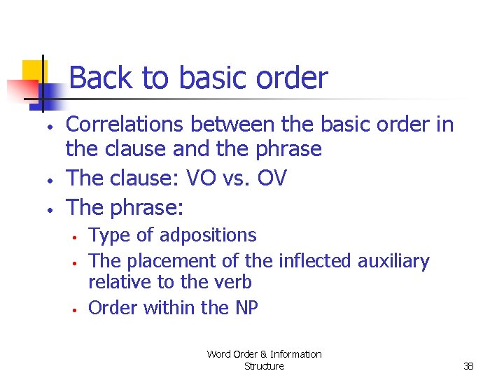 Back to basic order • • • Correlations between the basic order in the Back to basic order • • • Correlations between the basic order in the