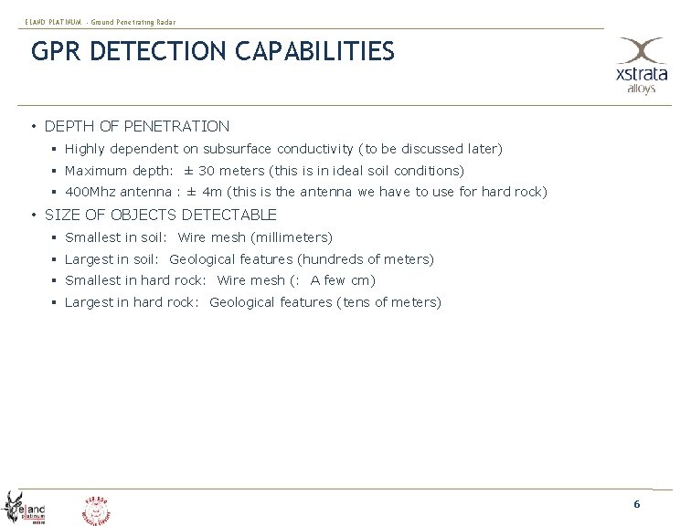 ELAND PLATINUM - Ground Penetrating Radar GPR DETECTION CAPABILITIES • DEPTH OF PENETRATION §