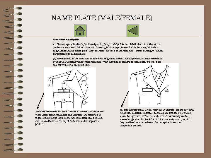 NAME PLATE (MALE/FEMALE) Nameplate Description. (a) The nameplate is a black, laminated plastic plate,