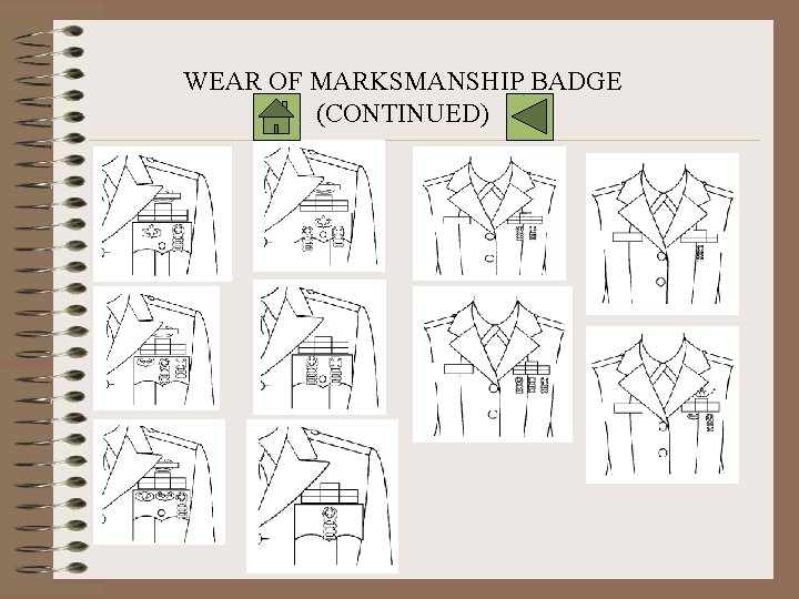 WEAR OF MARKSMANSHIP BADGE (CONTINUED) 