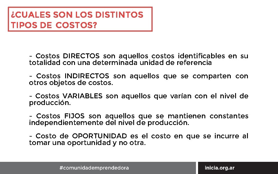 ¿CUALES SON LOS DISTINTOS TIPOS DE COSTOS? BASICOS QUE SE CONOCEN? - Costos DIRECTOS