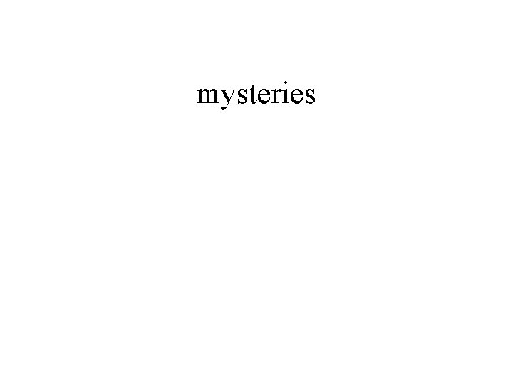 mysteries 