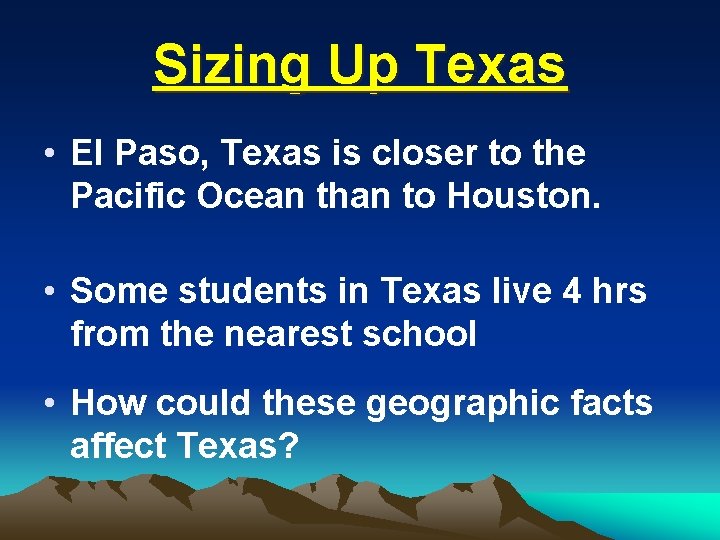 Sizing Up Texas • El Paso, Texas is closer to the Pacific Ocean than Sizing Up Texas • El Paso, Texas is closer to the Pacific Ocean than