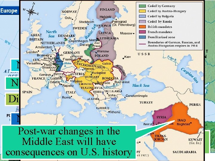 Europebefore after the war New countries! Divided empires! New countries! Post-war changes in the