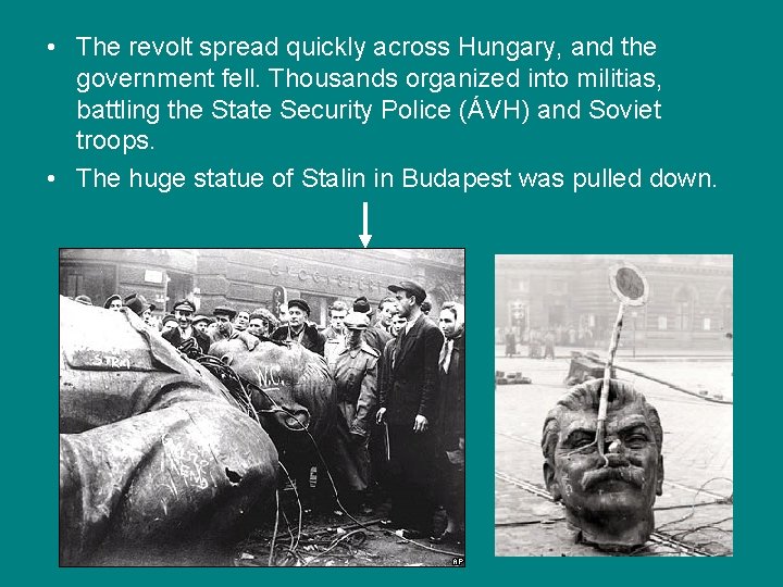 • The revolt spread quickly across Hungary, and the government fell. Thousands organized • The revolt spread quickly across Hungary, and the government fell. Thousands organized